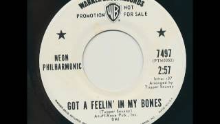 NEON PHILHARMONIC Got A Feelin' In My Bones by TUPPER SAUSSY Promo WB 7497