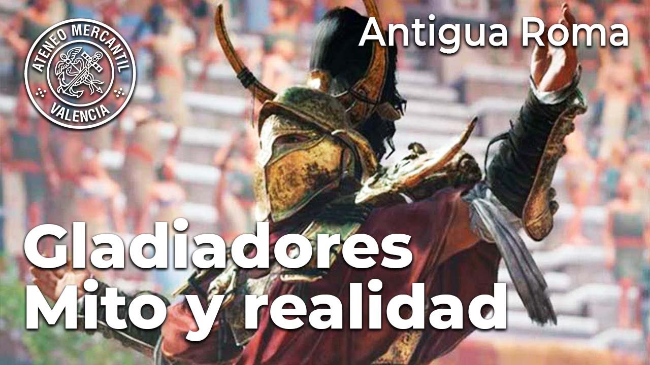 Gladiadores. Mito y realidad | Antigua Roma | Fernando Lillo Redonet