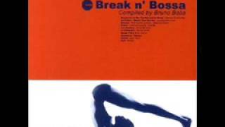 Dj Matsouka The will of life - Break n'Bossa 1