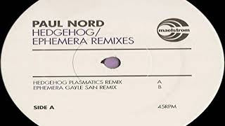 Paul Nord - Ephemera (Gayle San Remix)