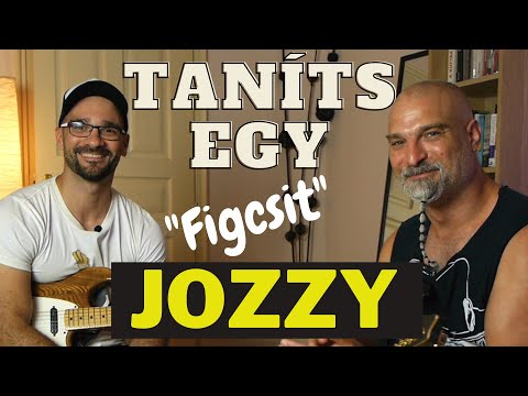 Taníts Egy Figcsit - Takács József "Jozzy"