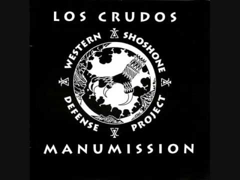 los crudos/manumission - western shoshone defense project split 7