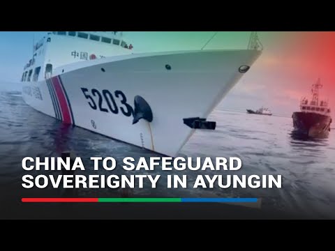 China says will safeguard sovereignty in Ayungin Shoal, PH vows countermeasures