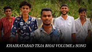 KHAIRATABAD TEJA BHAI VOLUME1 SONG  Singer A Cleme