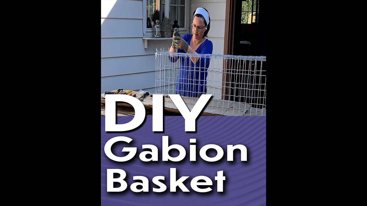 DIY Gabion Basket - Designing the Basket 🛠🏢🏡