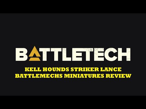 Battletech Kell Hounds Striker Lance Mechs Review