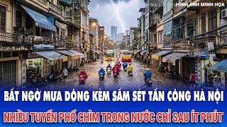 Bất ngờ mưa dông kèm sấm sét tấn công Hà Nội, nhiều tuyến ph…