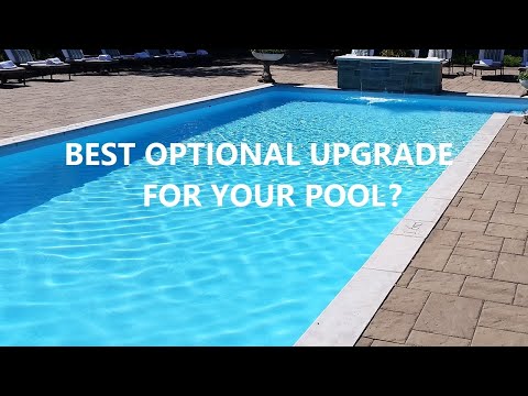 What Is The Best Optional Upgrade For Your Pool?