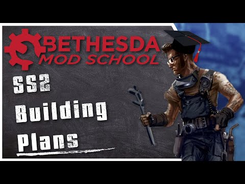 Bethesda Mod School: Making Building Plans for SS2 Plots - with In-Game Design Workflow