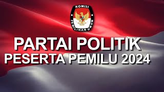 Download lagu Nomor Urut Partai Politik Peserta Pemilu 2024 | LENGKAP mp3