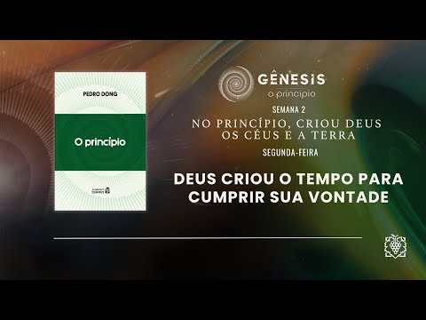 DAILY FOOD - WEEK 2 | GOD CREATED TIME TO FULFILL HIS WILL | MONDAY