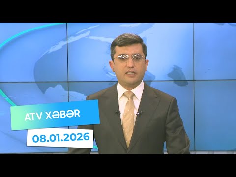 Atv xəbər 20:30 - 08.01.2026
