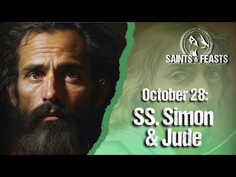 October 28: SS. Simon & Jude, Apostles