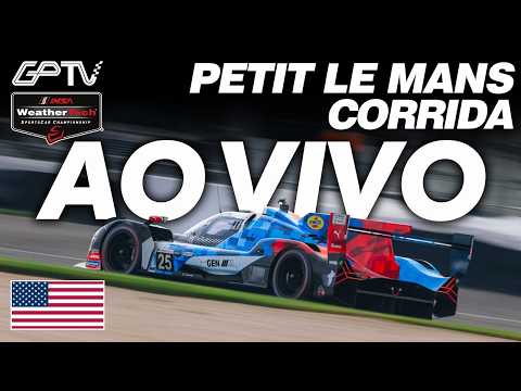 🔴PETIT LE MANS AO VIVO E COM IMAGENS | CORRIDA IMSA SPORTSCAR 2026 | 11ª ETAPA