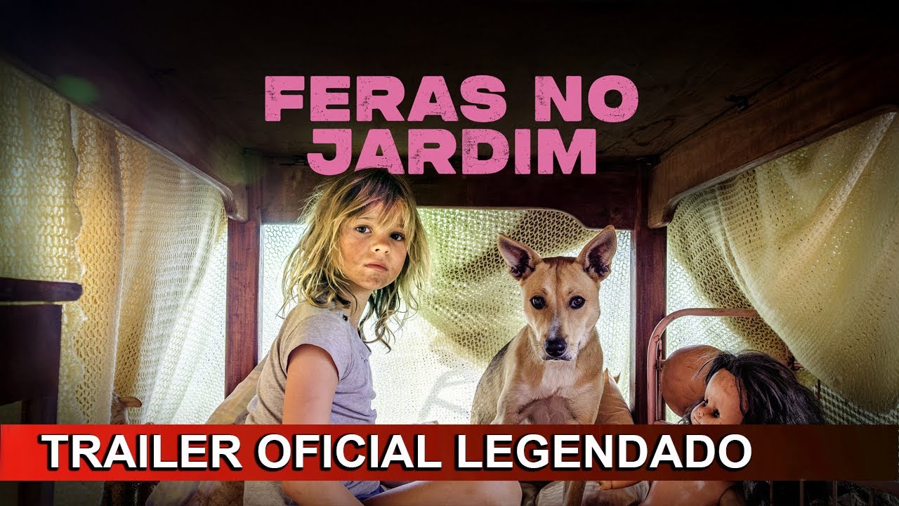 Trailer oficial de Feras no Jardim