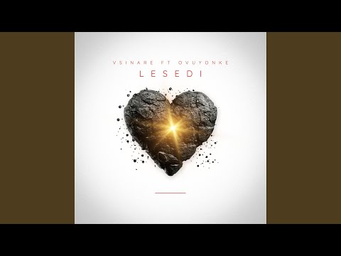 Lesedi (feat. Ovuyonke)