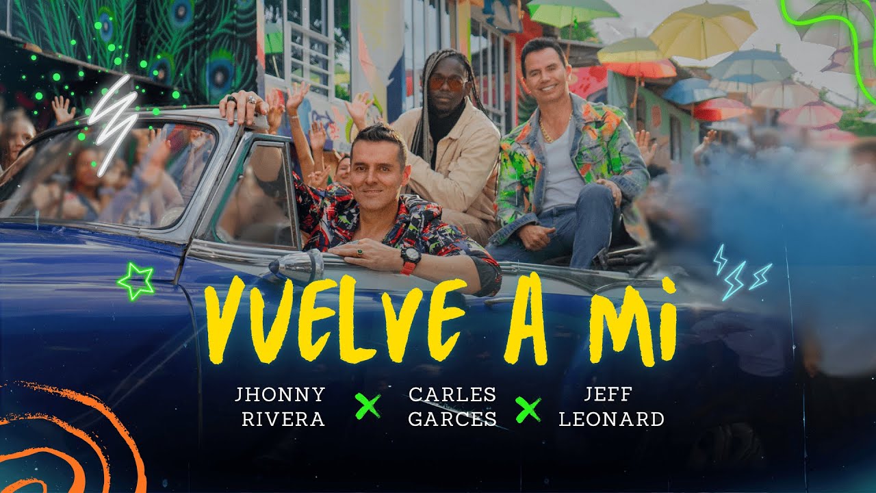 VUELVE A MI by Jhonny Rivera from Colombia Popnable