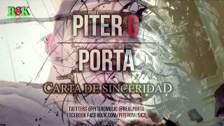 Carta de sinceridad - Porta Ft Piter G | Letras Vídeo oficial