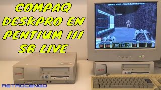 Compaq Deskpro EN Intel Pentium III MS-DOS WIN98 Gaming. Soundblaster LIVE General MIDI