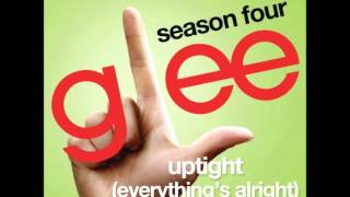 Glee - Uptight (Everything's Alright)