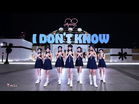 【KPOP IN PUBLIC | ONE TAKE】Apink (에이핑크) - I don't know | DANCE COVER BY T-DOLLS