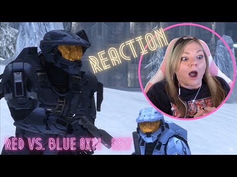 Red vs. Blue 8x14 - 8x17 - reaction & review
