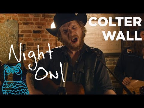 Colter Wall, "Thirteen Silver Dollars" Night Owl | NPR Music