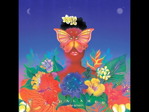 Eat my Butterfly about "Labalamer "