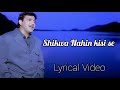 Shikwa Nahin Kisi Se | Lyrics | Naseeb (1997) | Govinda, Mamta Kulkarni