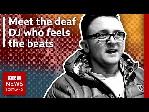Meet The Deaf DJ Who Feels The Beats | BBC Scotland News