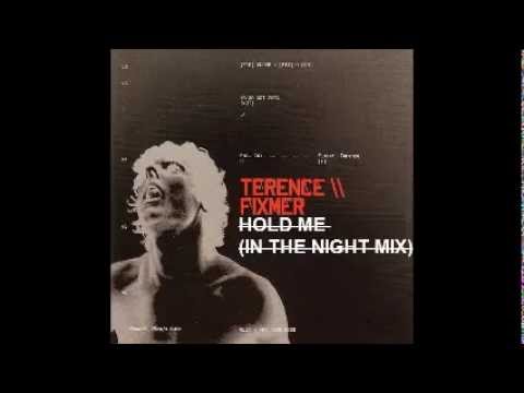 Terence Fixmer - Hold Me (In The Night Mix)
