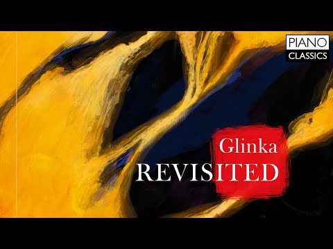 Glinka: Piano Music