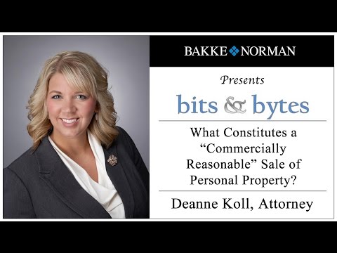 What Constitutes a "Commercially Reasonable” Sale of Personal Property?