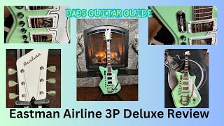 Video thumbnail for Eastwood Airline 59 3P DLX Review by Dads Guitar Guide