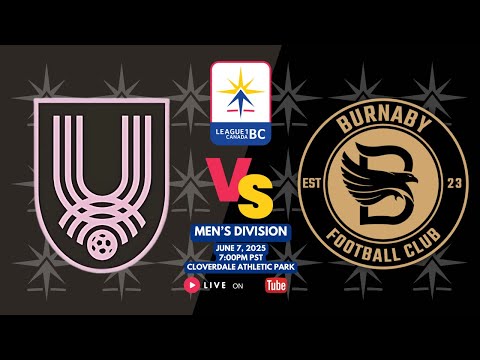 June 7, 2025 - L1BC MEN'S DIVISION ⚽️ Burnaby FC @ Unity FC