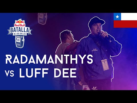 RADAMANTHYS vs LUFF DEE Octavos: Semifinal Santiago, Chile 2019