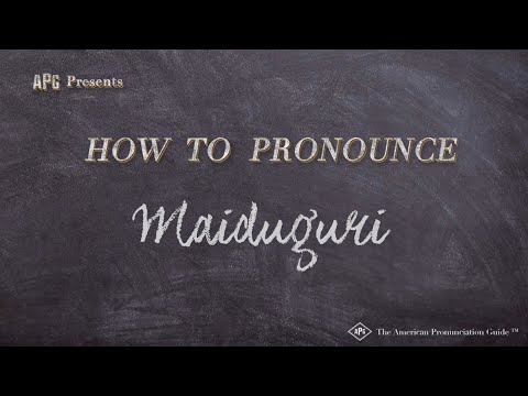 How to Pronounce Maiduguri (Real Life Examples!)
