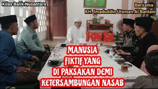 Download lagu KH. Imaduddin Utsman Al Bantani : ADA NAMA TANPA WUJUD mp3 Download lagu KH. Imaduddin Utsman Al Bantani : ADA NAMA TANPA WUJUD mp3