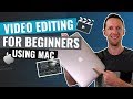 Video Editing For Beginners Using Mac