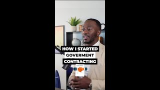 How I started Government Contracting?