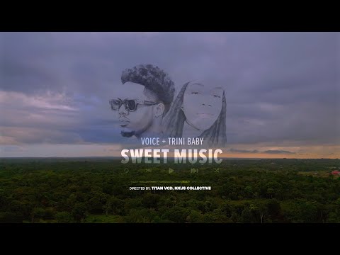Voice x Trini Baby - SWEET MUSIC (Official Music Video)