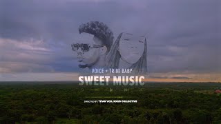 Download lagu Voice x Trini Baby - SWEET MUSIC mp3