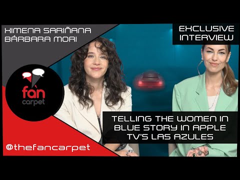 EXCLUSIVE Interview: Bárbara Mori + Ximena Sariñana | Las Azules “Women In Blue”