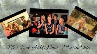 R5 | Look At Us Now