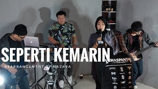 Download lagu SEPERTI KEMARIN NOAH || (REARRANGEMENT) NAZARA #NOAH mp3