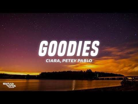 Ciara - Goodies (Lyrics) ft. Petey Pablo