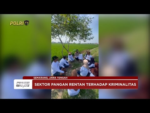 PRESISI UPDATE : POLRI DORONG STRATEGI NASIONAL LAWAN KEJAHATAN BIDANG PANGAN 11/10/2025 (15.00)