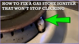 How To Fix A Gas Stove Igniter That Won