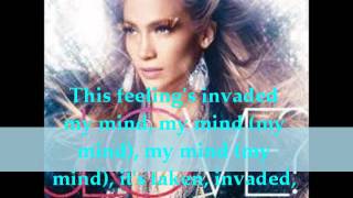 J Lo- Invading My Mind Lyrics