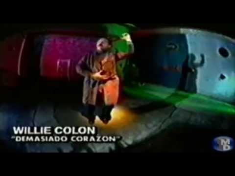 Video Demasiado Corazón de Willie Colón